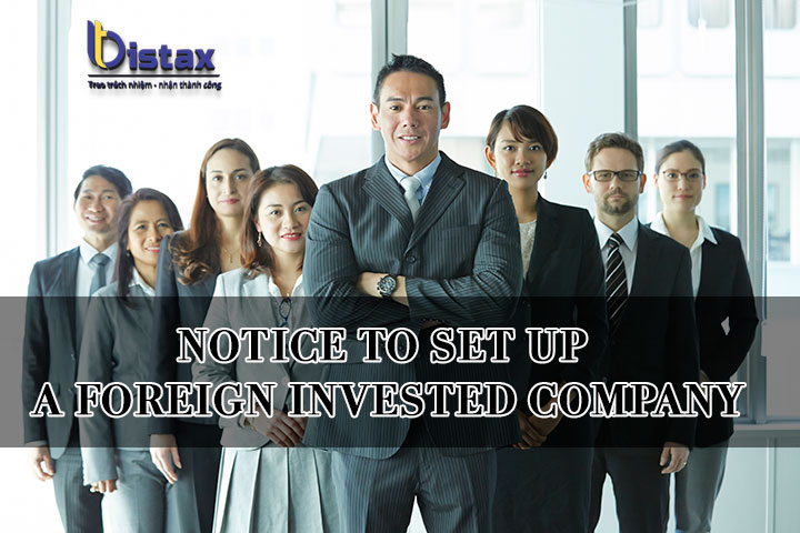 NOTICE TO SET UP A FOREIGN INVESTED COMPANY