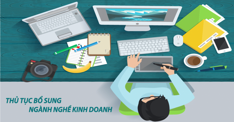 Thủ Tục Đăng Ký Bổ Sung, Thay Đổi Ngành Nghề Kinh Doanh