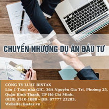 Luật sư tư vấn thủ tục chuyển nhượng dự án công ty cho Nhà đầu tư nước ngoài