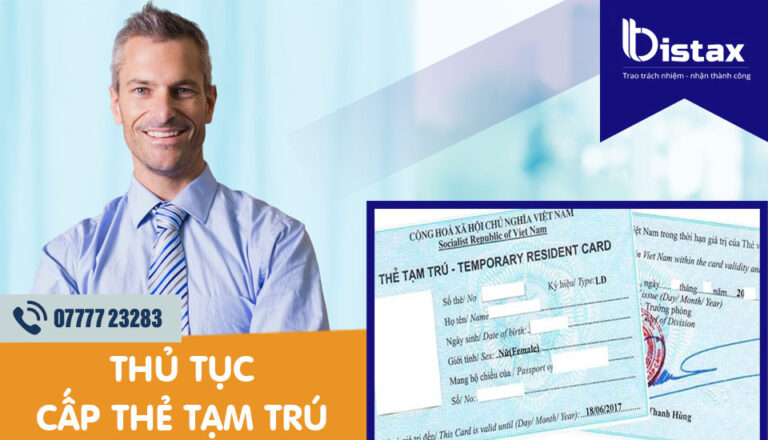 Thủ tục cấp thẻ tạm trú cho người nước ngoài
