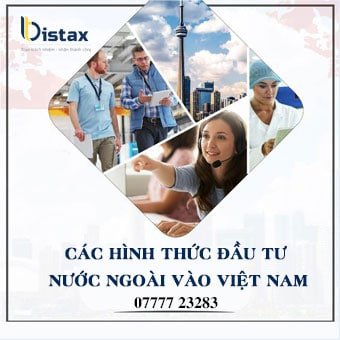 Các hình thức đầu tư nước ngoài vào Việt Nam