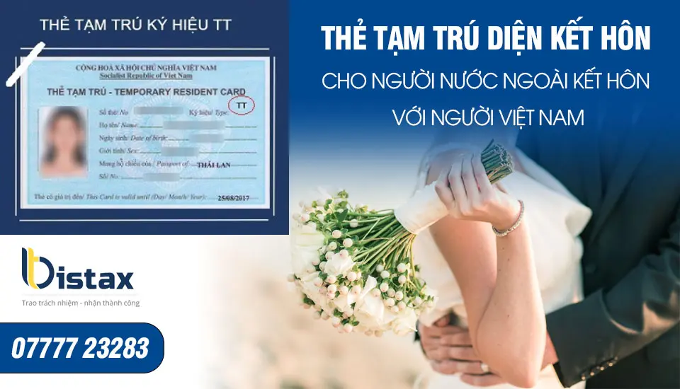 Thẻ tạm trú cho người nước ngoài kết hôn với người Việt Nam