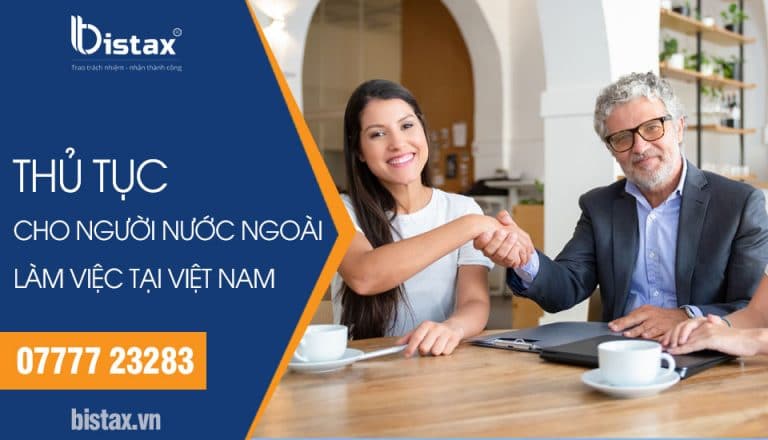 Thủ tục cho người nước ngoài làm việc tại Việt Nam