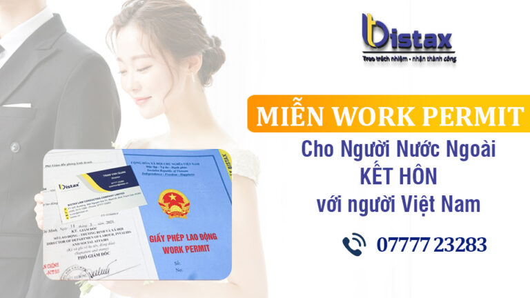 Miễn work permit cho người nước ngoài kết hôn với người Việt Nam