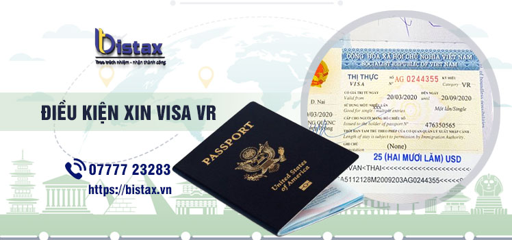 Điều kiện xin được cấp visa ký hiệu VR