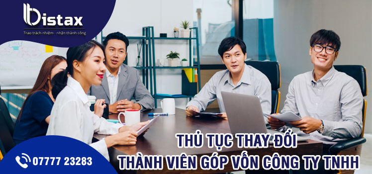 Hồ sơ Thay đổi thành viên góp vốn công ty TNHH