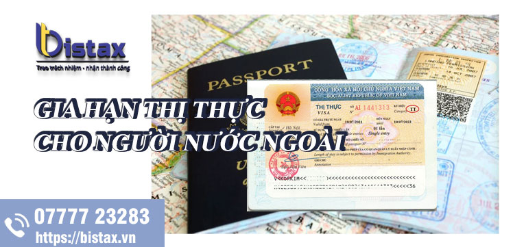 Thủ tục gia hạn thị thực cho người nước ngoài