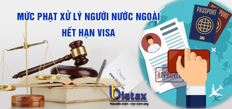 Xử lý người nước ngoài hết hạn visa