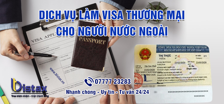 Dịch vụ làm Visa thương mại cho nhà đầu tư nước ngoài