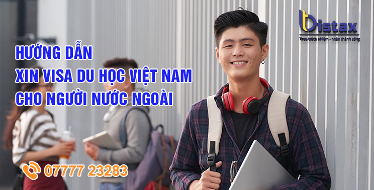 Visa du học Việt Nam cho người nước ngoài