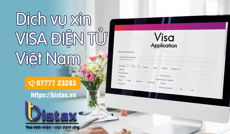 Dịch vụ xin Visa điện tử Việt Nam