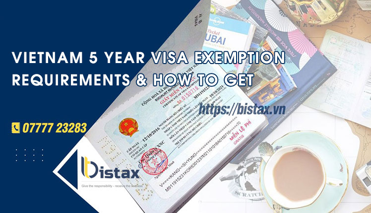 Vietnam 5 year Visa Exemption