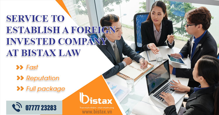 SERVICE TO ESTABLISH A FOREIGN INVESTED COMPANY