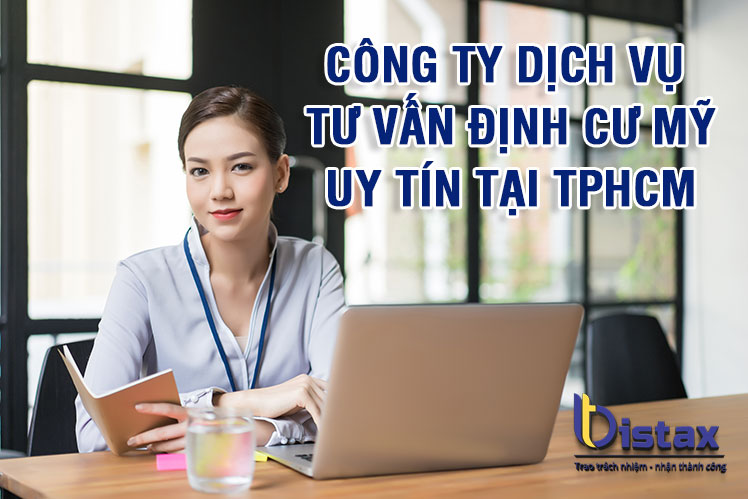 Công ty tư vấn định cư Mỹ uy tín tại TPHCM Công ty tư vấn định cư Mỹ