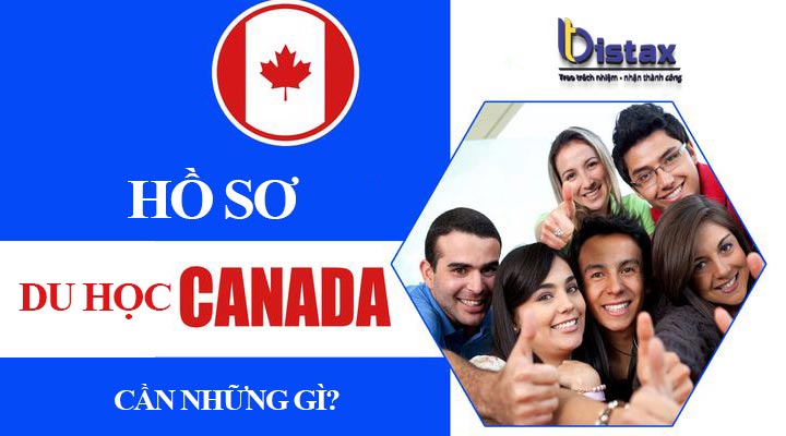 Hồ sơ xin du học Canada cần những gì?