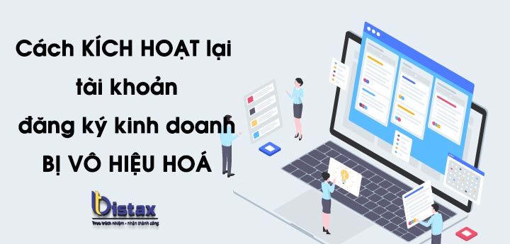 Cách kích hoạt lại tài khoản đăng ký kinh doanh đã bị vô hiệu hóa