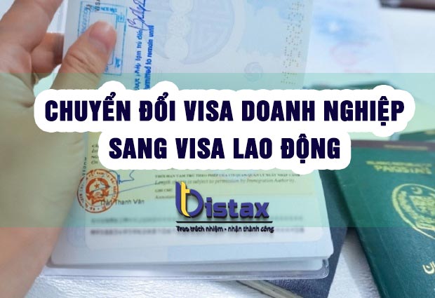 Chuyển đổi visa doanh nghiệp sang visa lao động