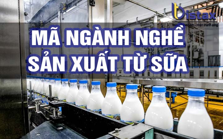 Mã ngành nghề kinh doanh sữa