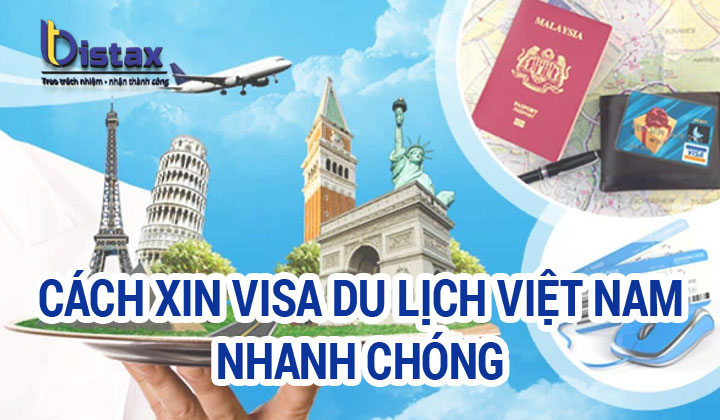 Cách xin visa du lịch Việt Nam
