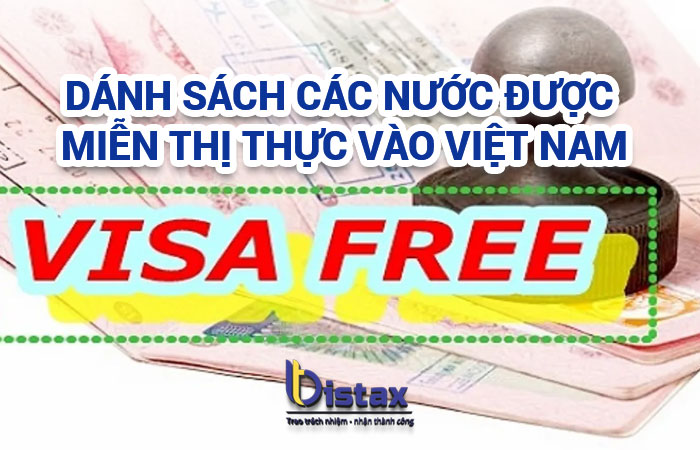 Danh sách các nước được miễn visa Việt Nam