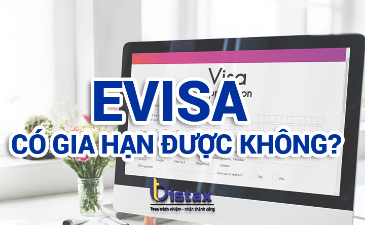 Gia hạn Evisa Việt Nam