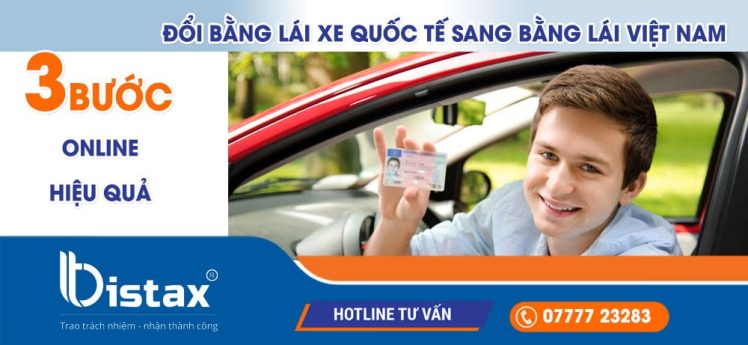 3 bước làm online để đổi bằng lái xe quốc tế sang bằng lái Việt Nam